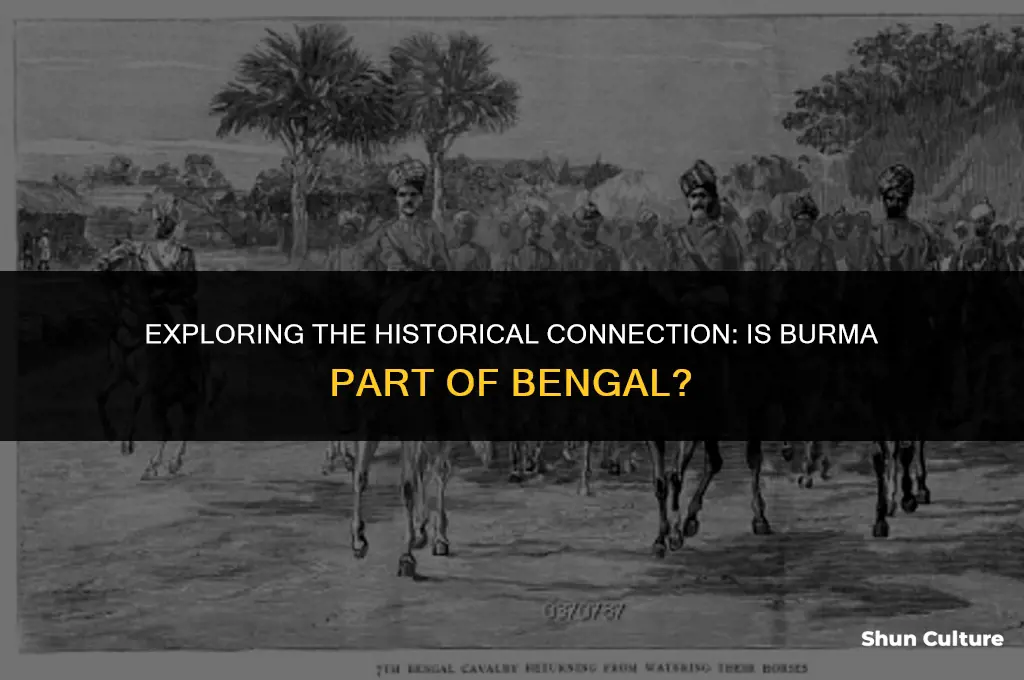 is burma in bengal