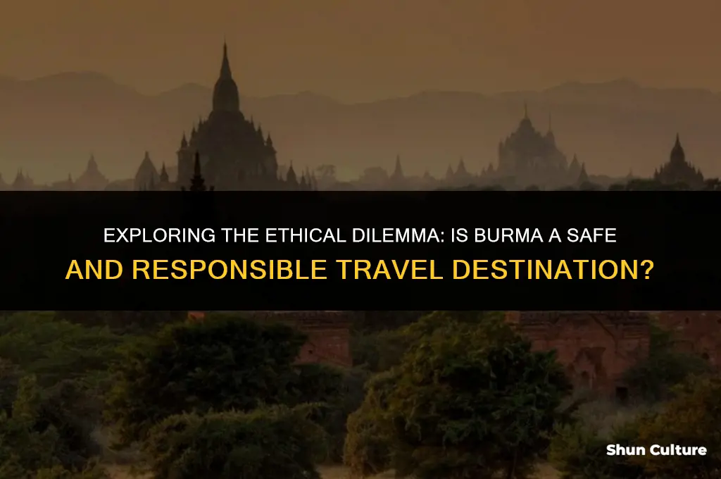 is burma ok to visit not