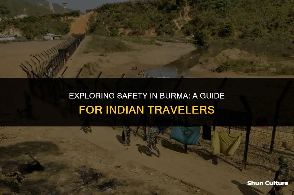 is burma safe for indians