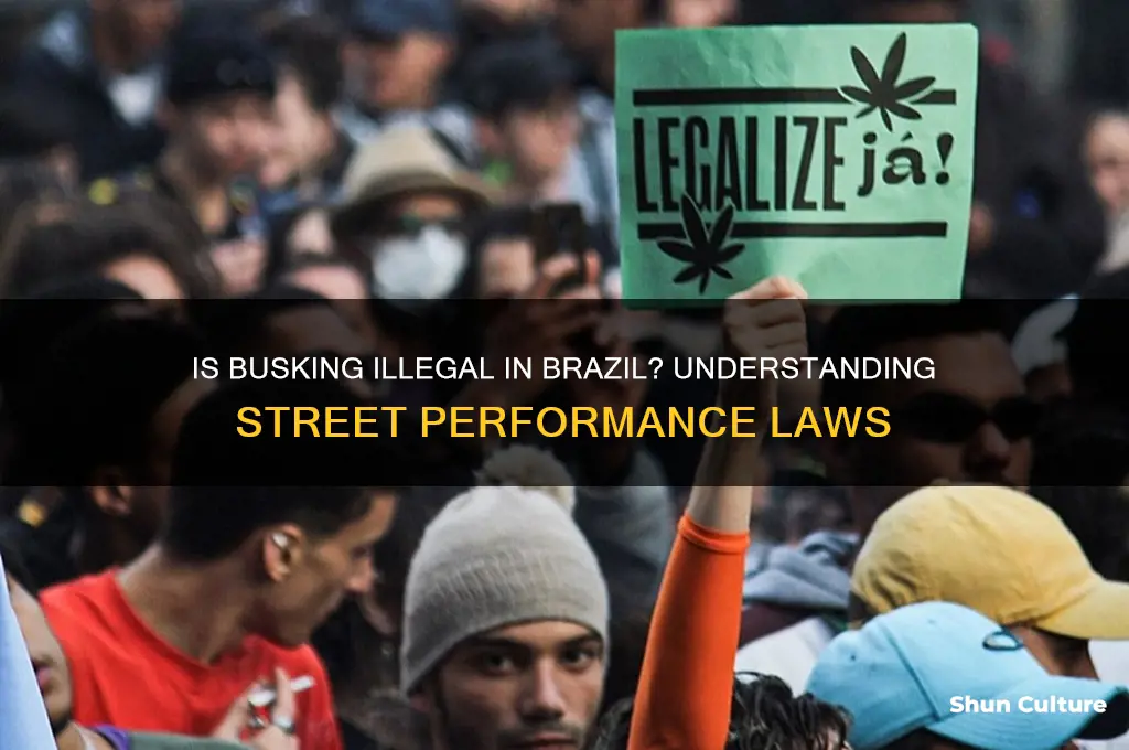 is busking illegal in brazil