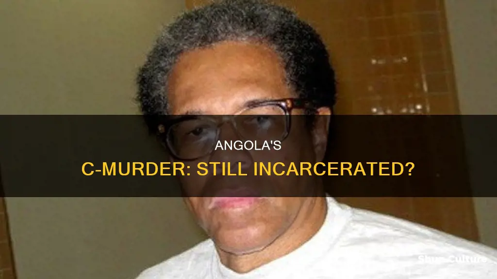 is c murder still in angola