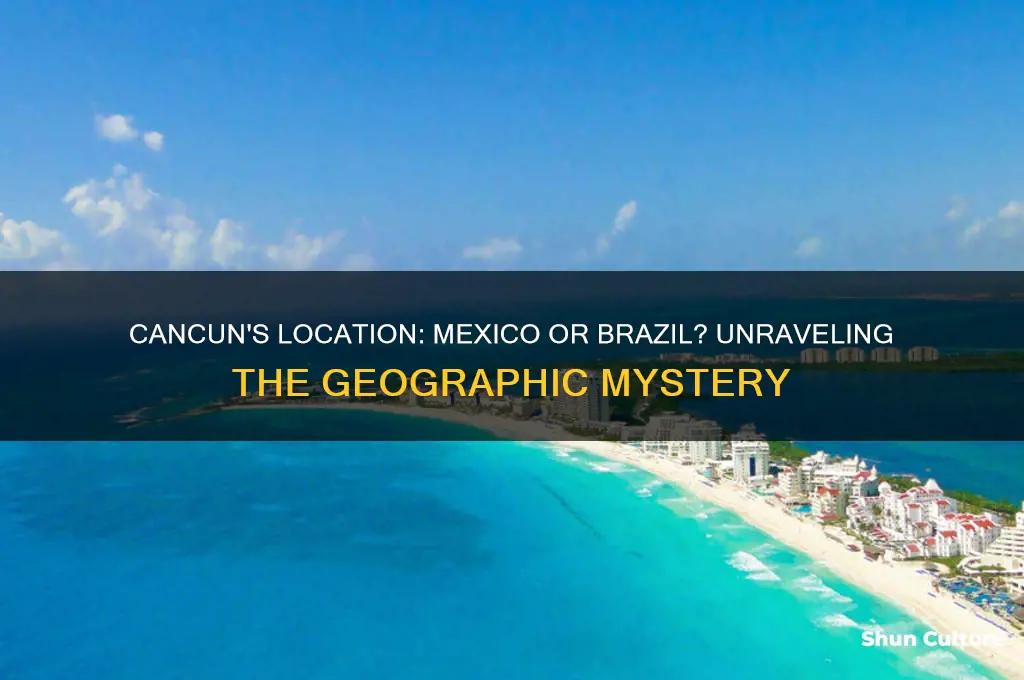 is cancun in mexico or brazil