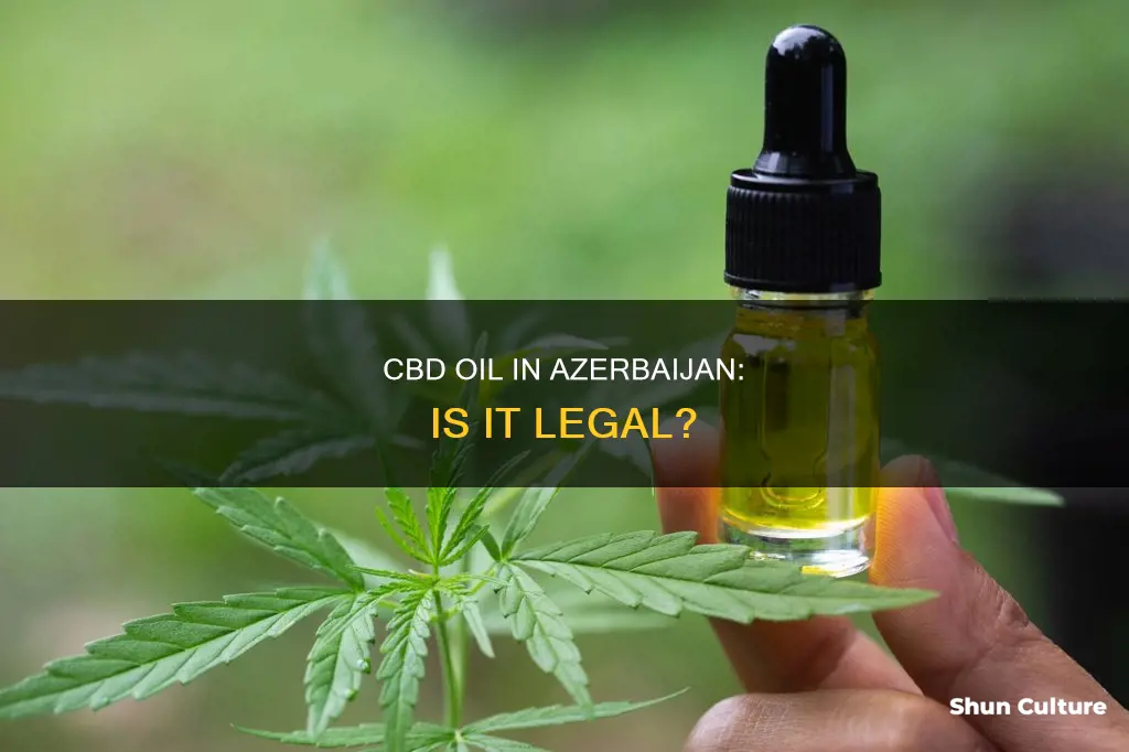 is cbd oil legal in azerbaijan