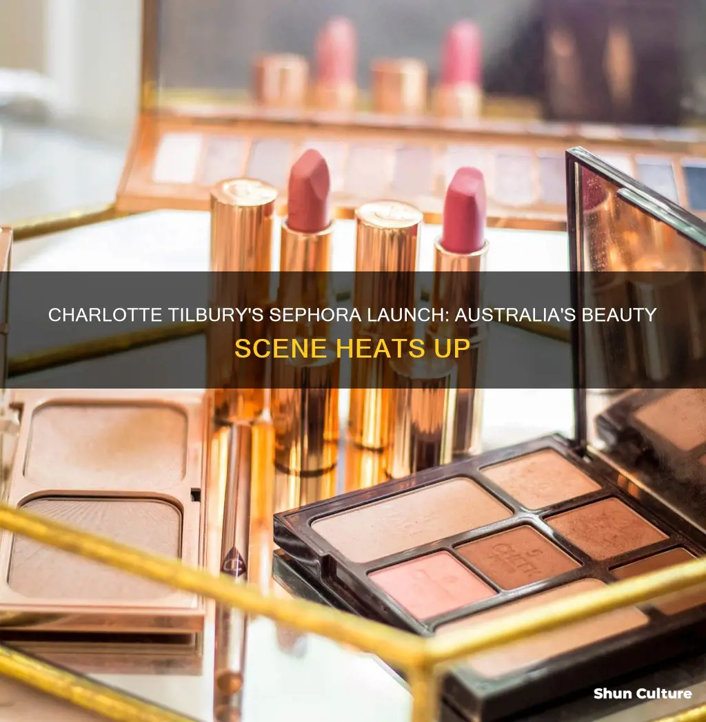 is charlotte tilbury coming to sephora australia
