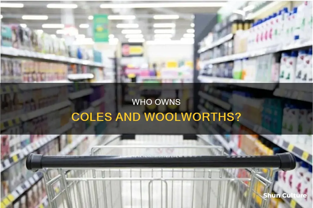 is coles and woolworths australian owned