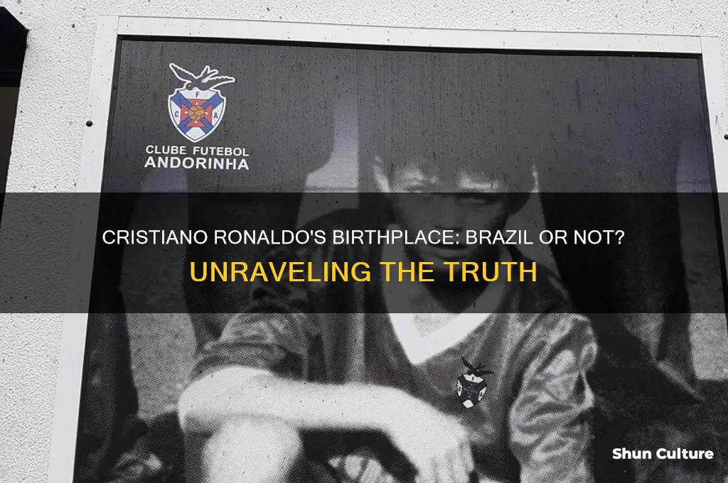 is cristiano ronaldo born in brazil