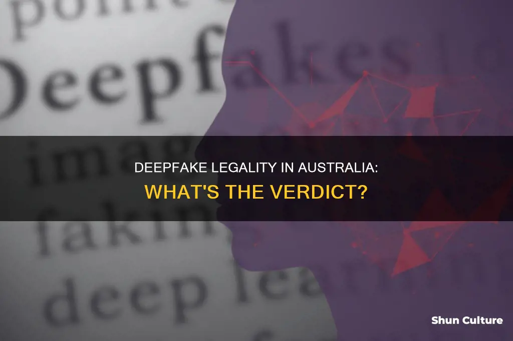 is deepfake illegal in australia
