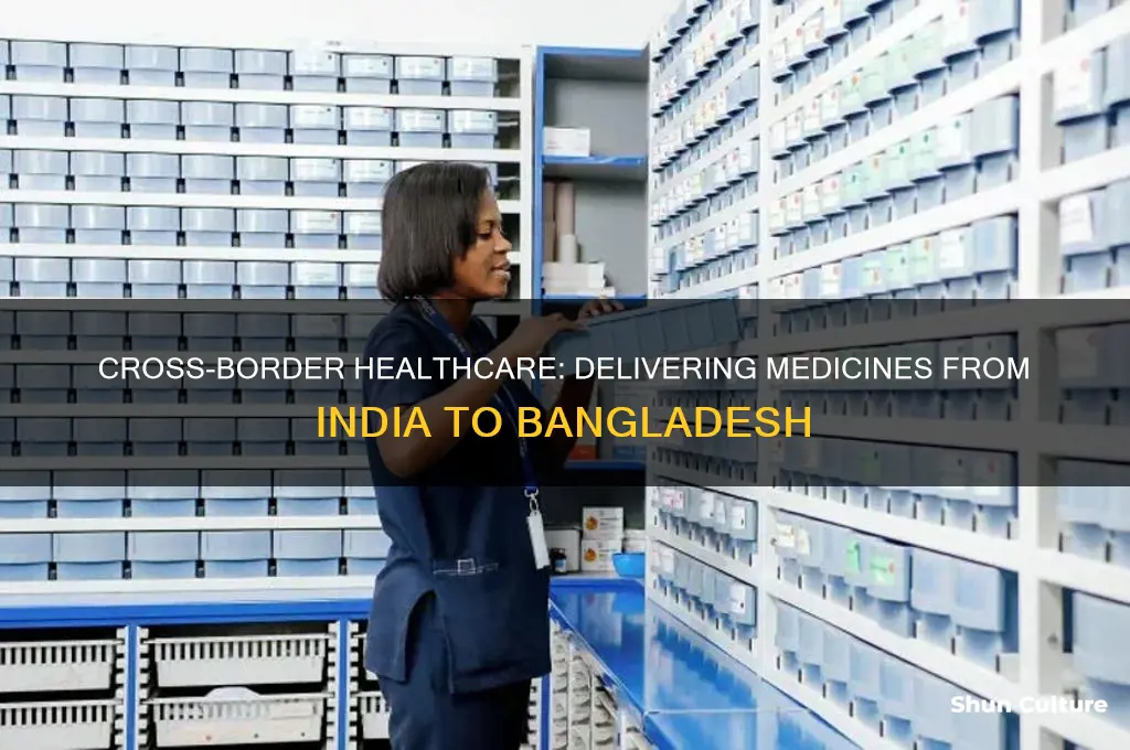 is deliver medicine in bangladesh from india