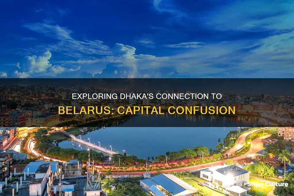 is dhaka the capital of belarus