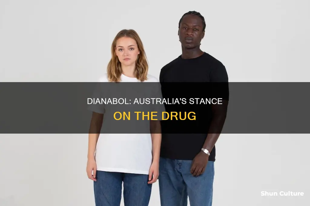 is dianabol illegal in australia