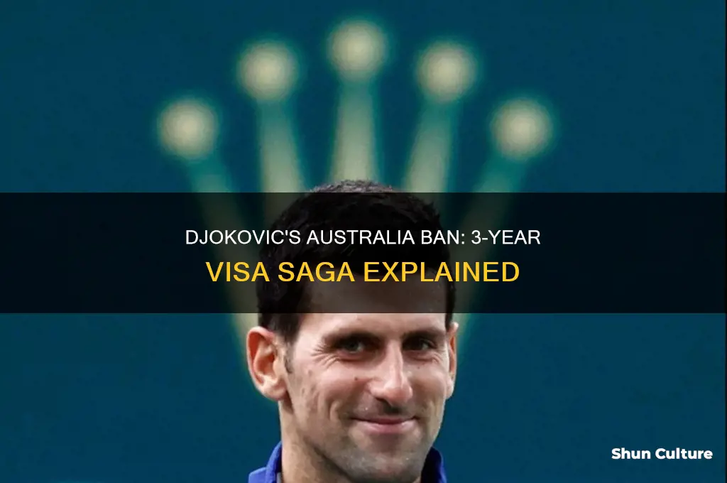 is djokovic banned from australia for 3 years