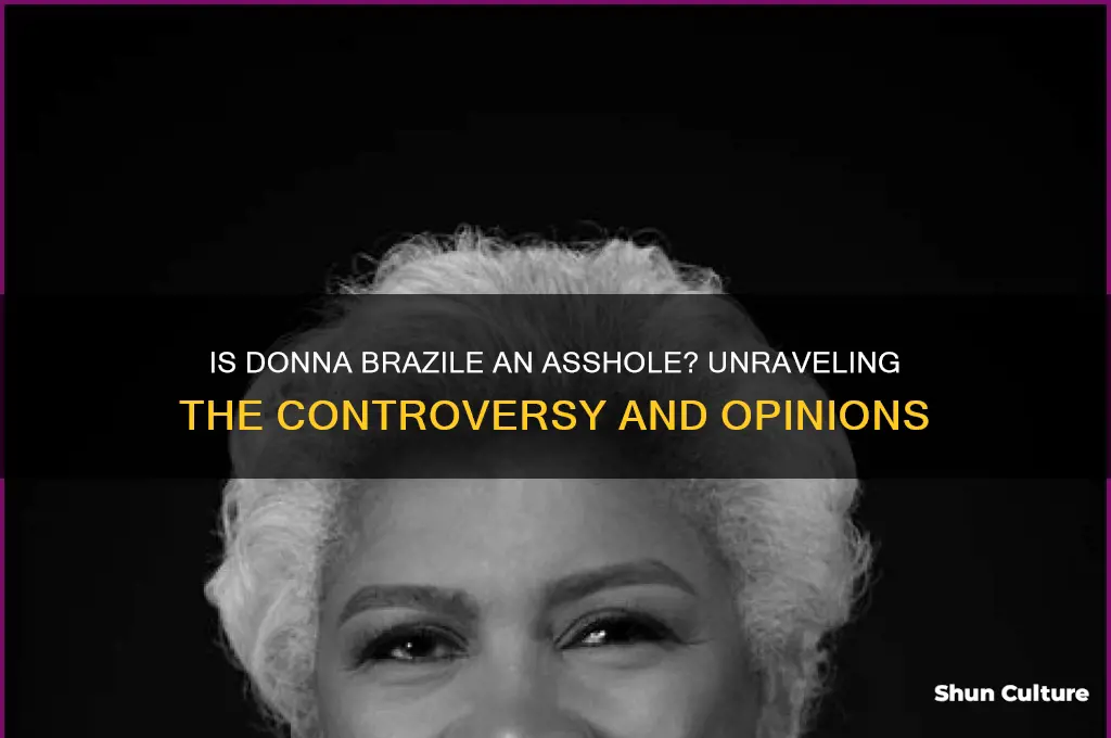 is donna brazile an asshole