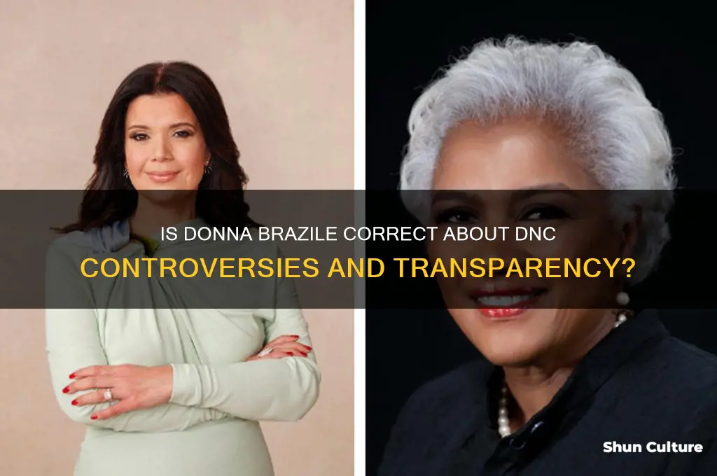 is donna brazile right about dnc