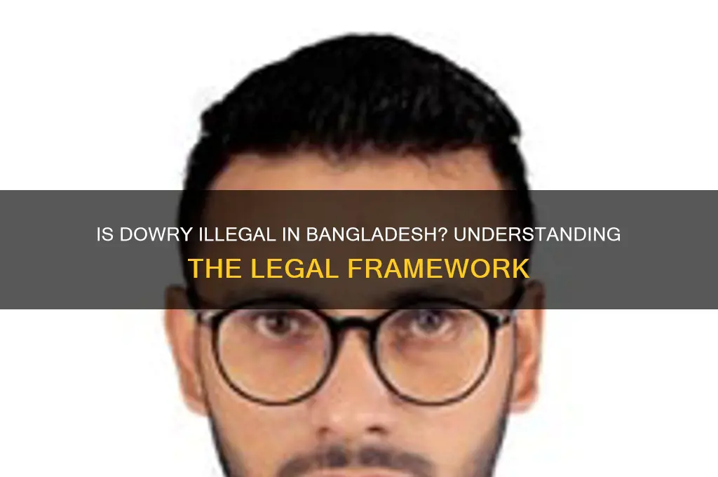 is dowry illegal in bangladesh