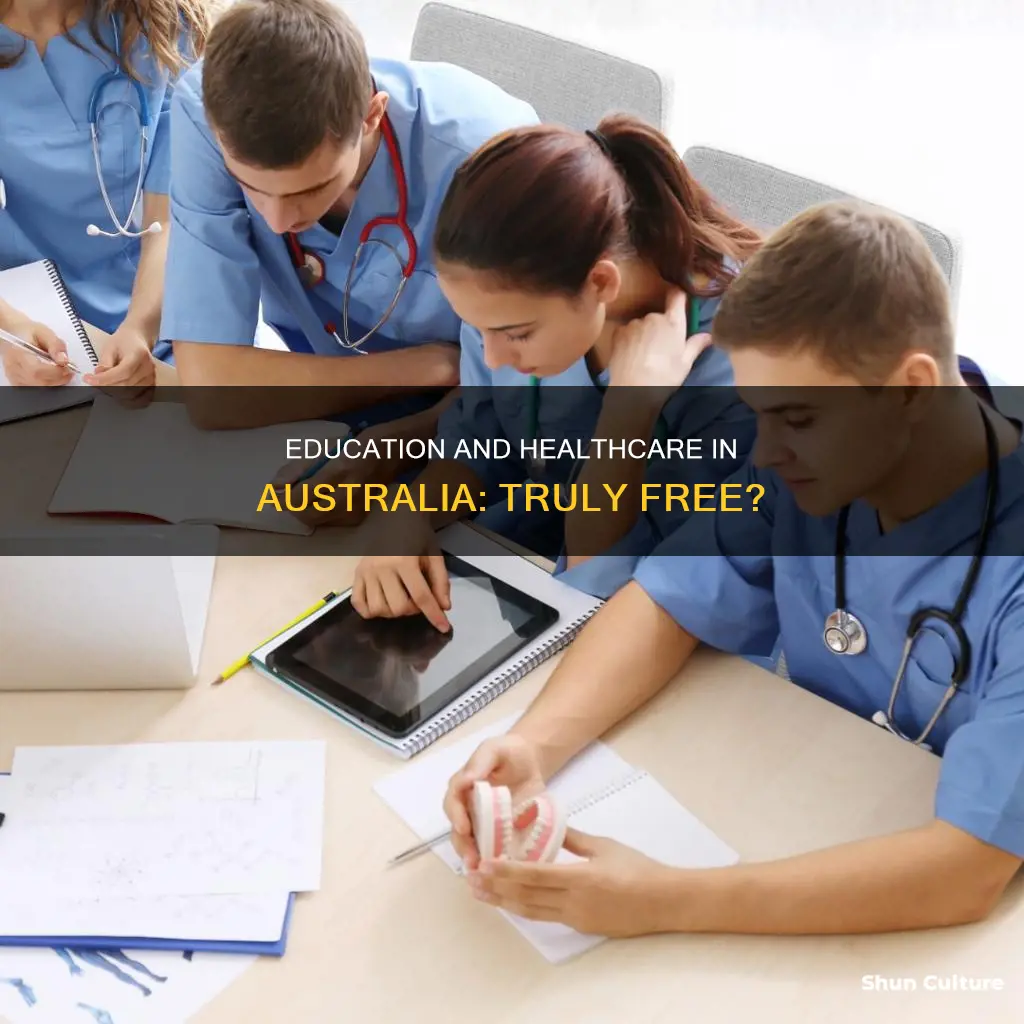 is education and health care free in australia
