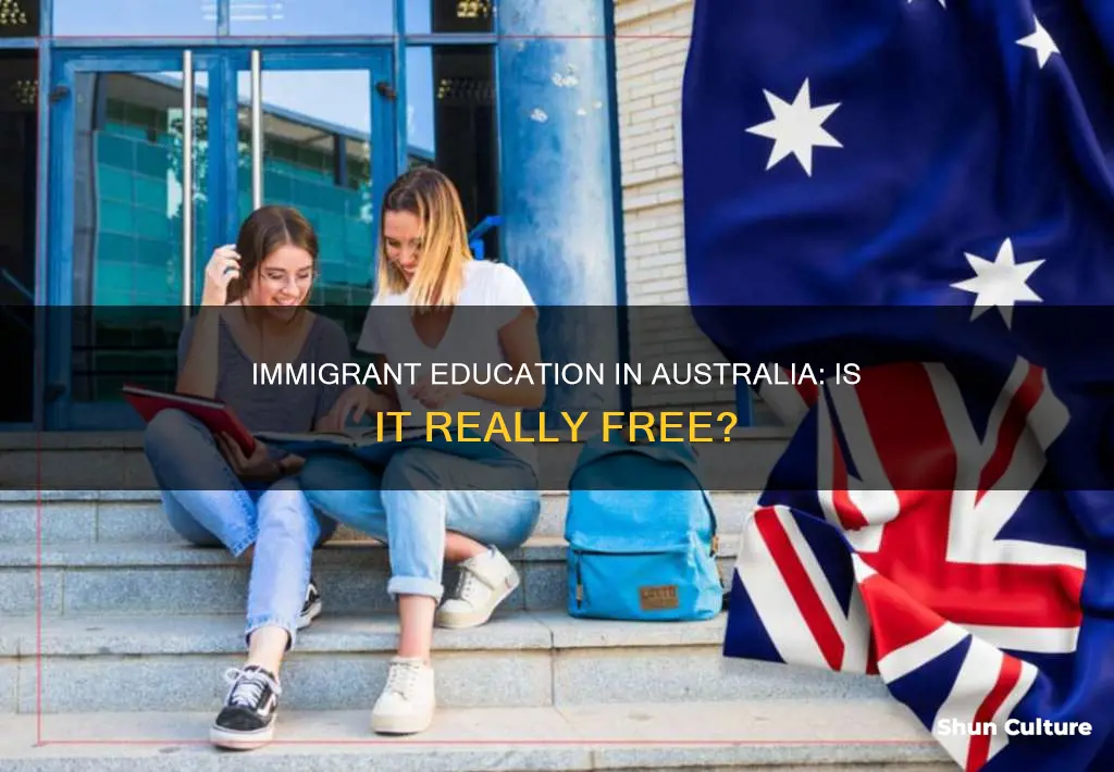 is education free in australia for immigrants