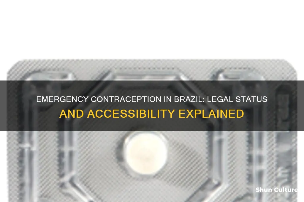 is emergency contraception legal in brazil