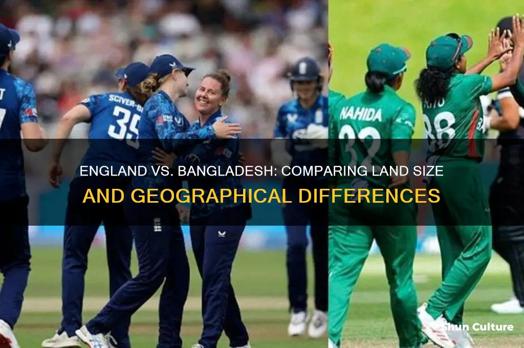is england bigger than bangladesh