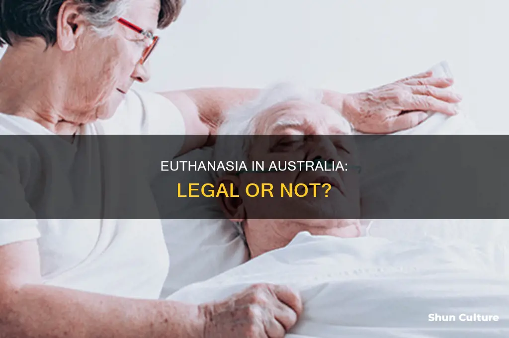is euthanasia illegal in australia