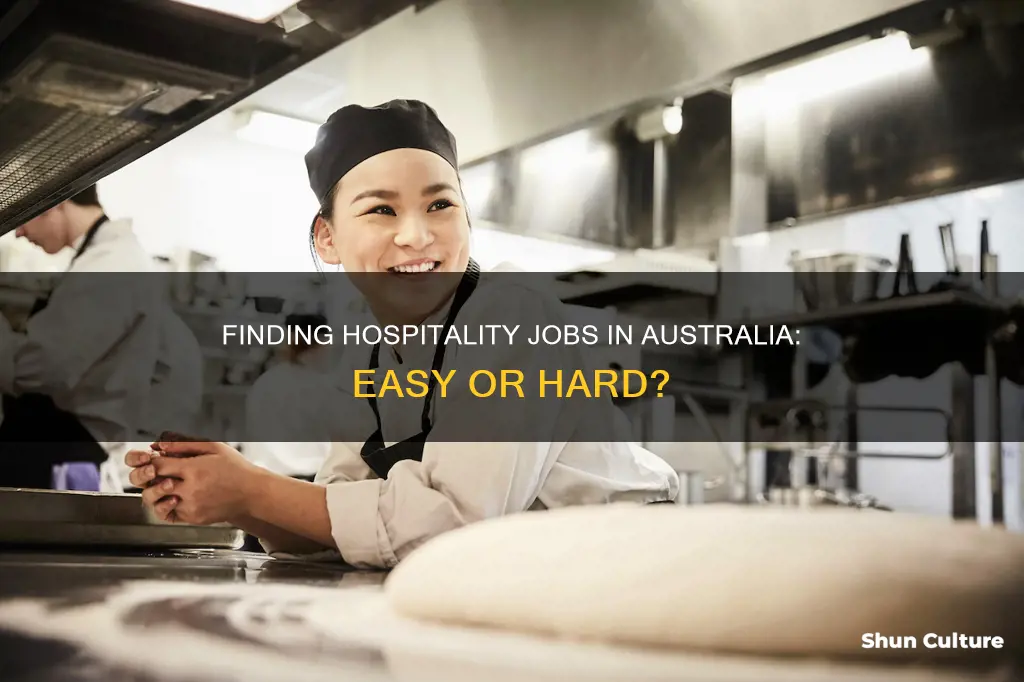 is finding a hospitality job in australia hard