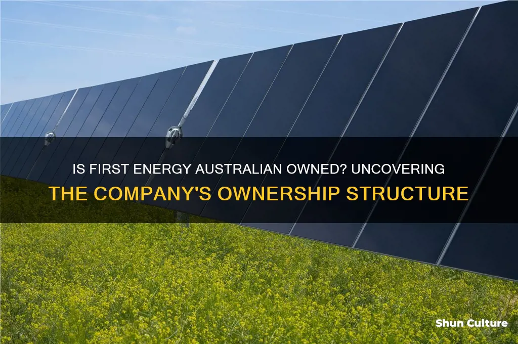is first energy australian owned