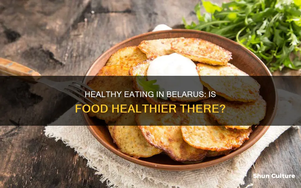 is food healthier in belarus