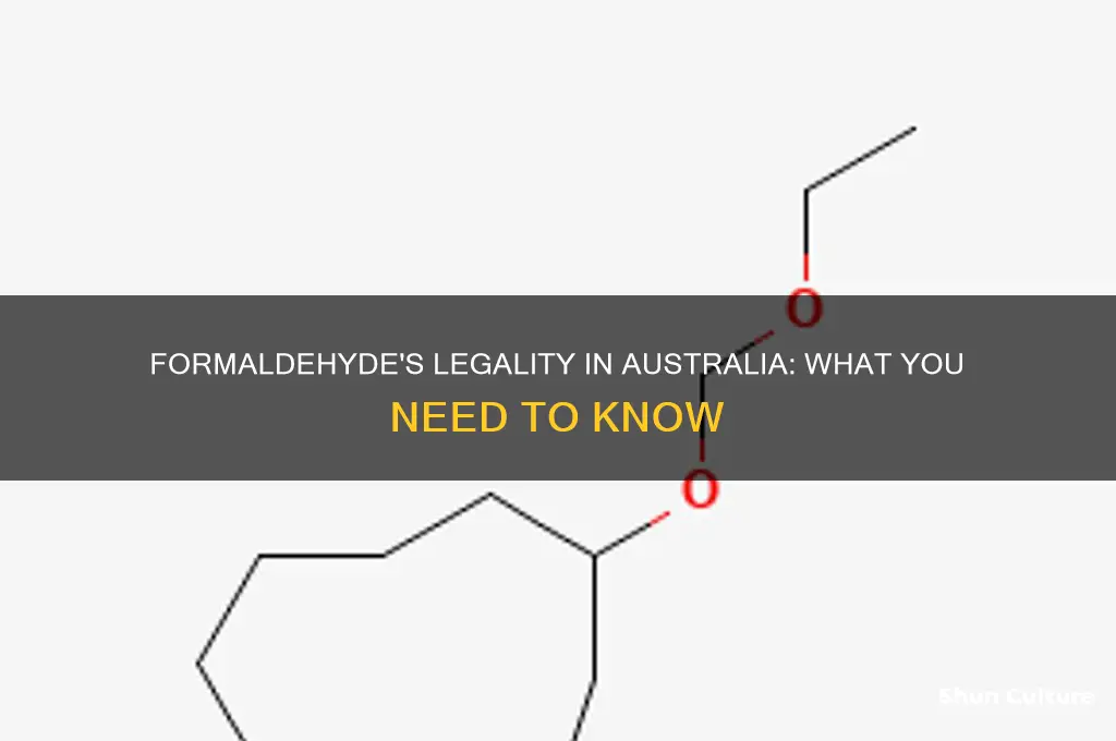 is formaldehyde illegal in australia