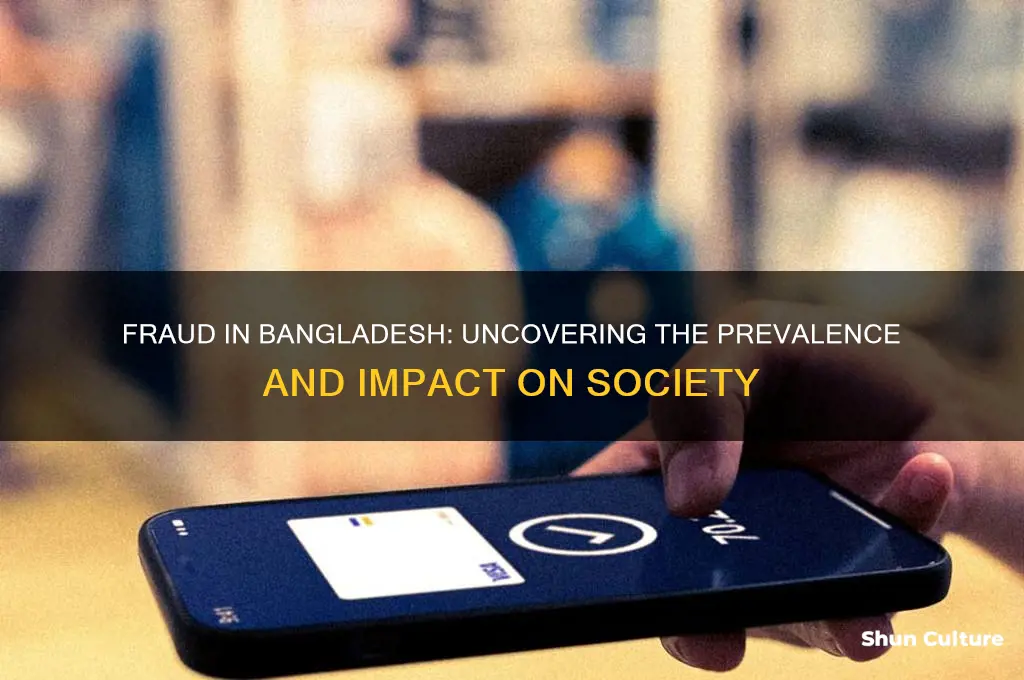 is fraud prevalent in bangladesh