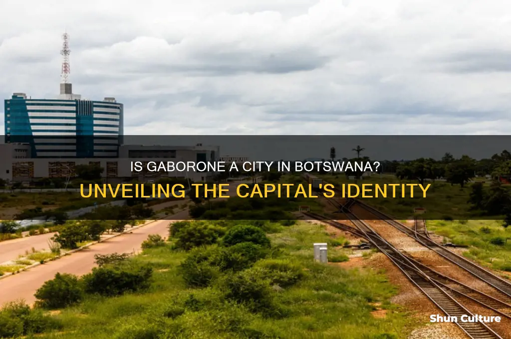 is gaborne a city in botswana