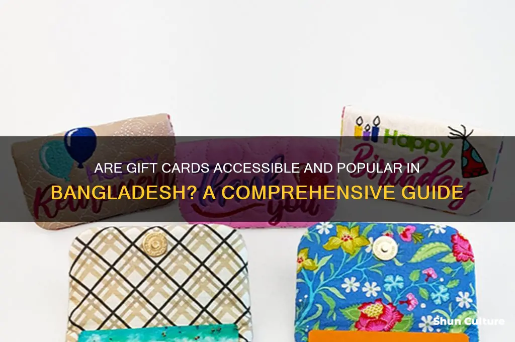is gift card available in bangladesh