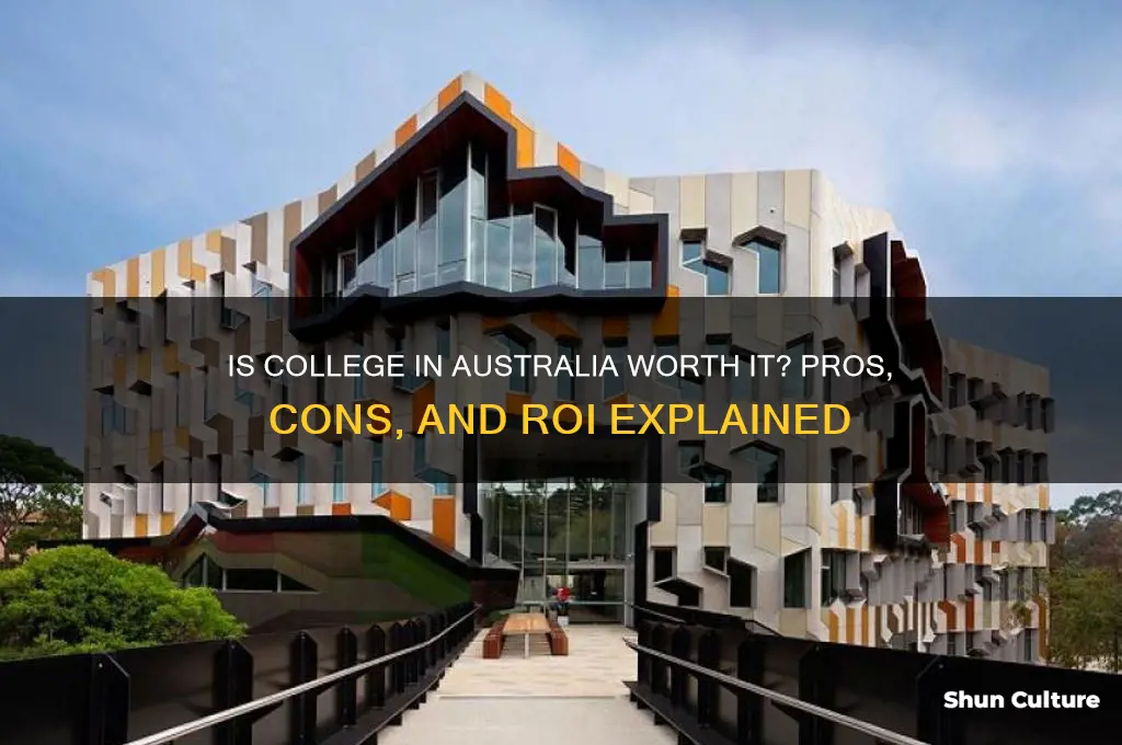 is going to college in australia worth it