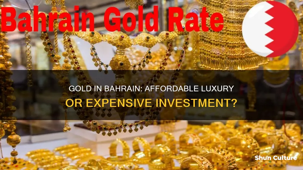 is gold cheap in bahrain