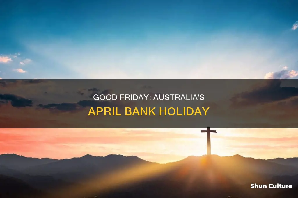 is good friday a bank holiday in australia