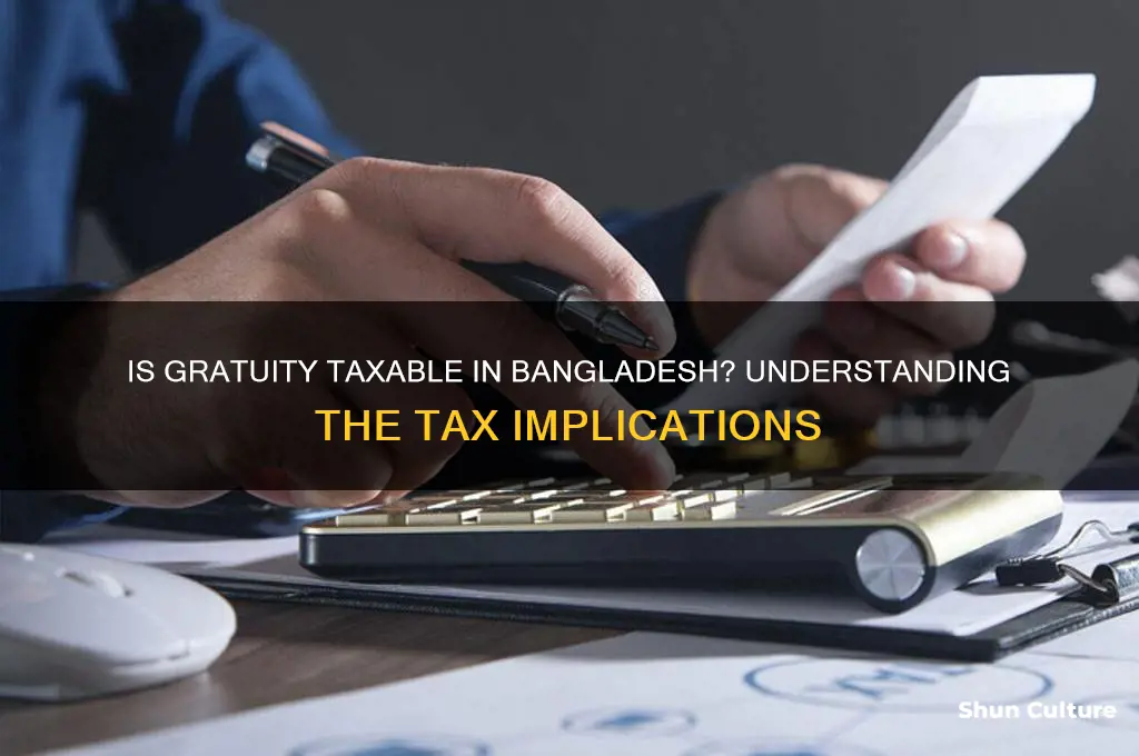 is gratuity taxable in bangladesh