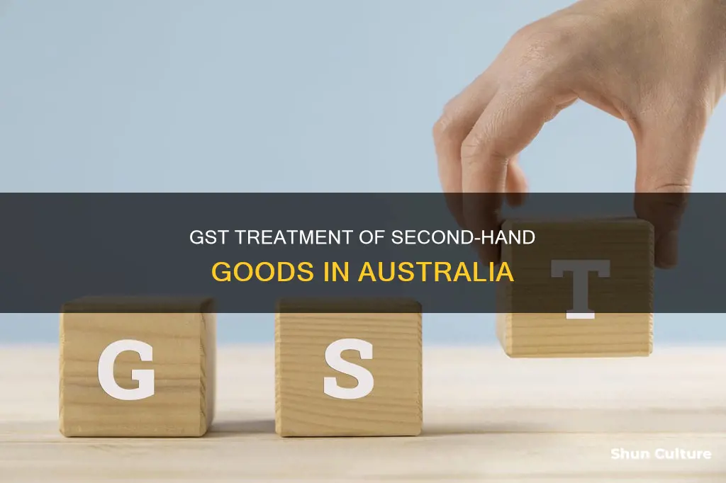 is gst payable on second hand goods in australia