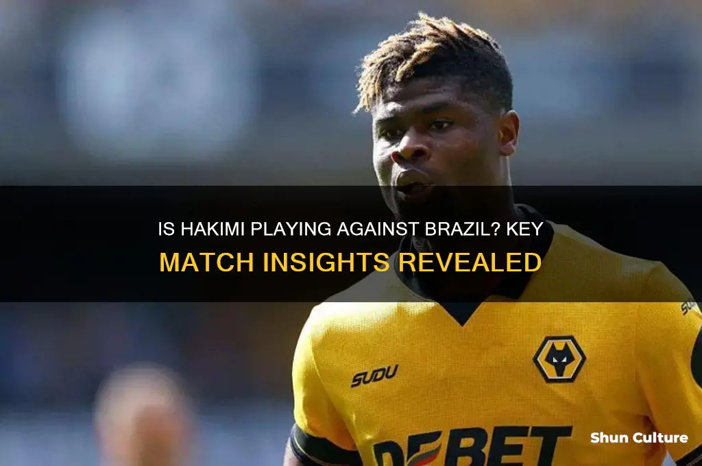 is hakimi playing against brazil