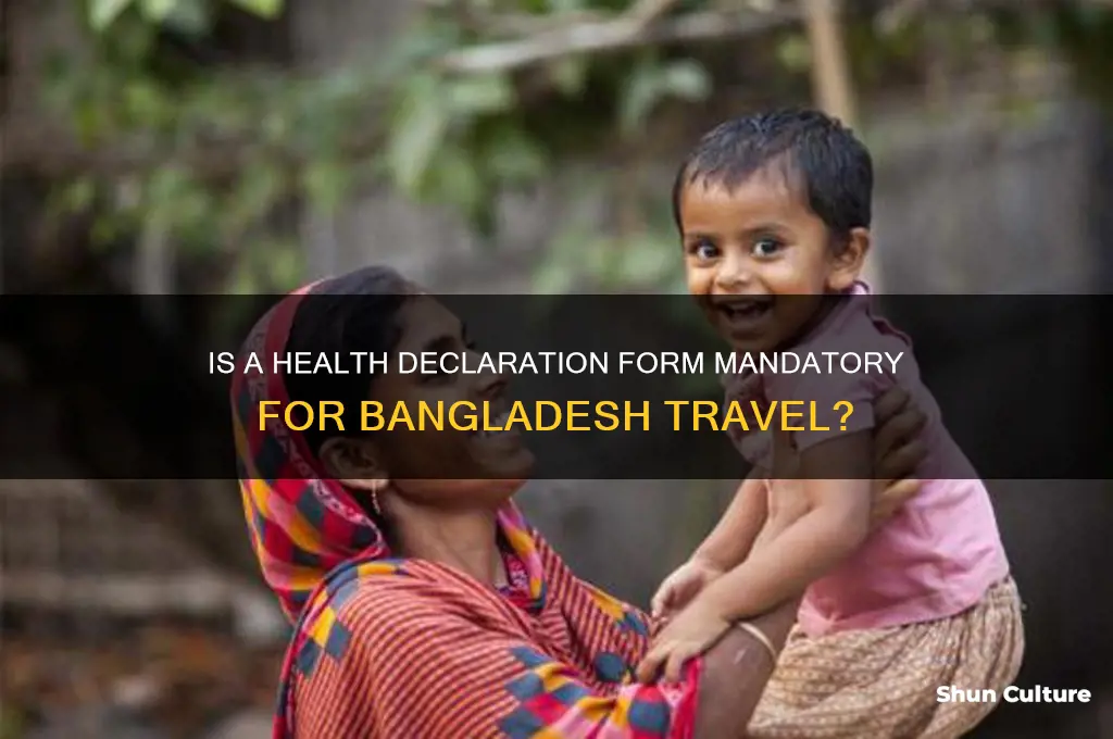 is health declaration form mandatory for bangladesh