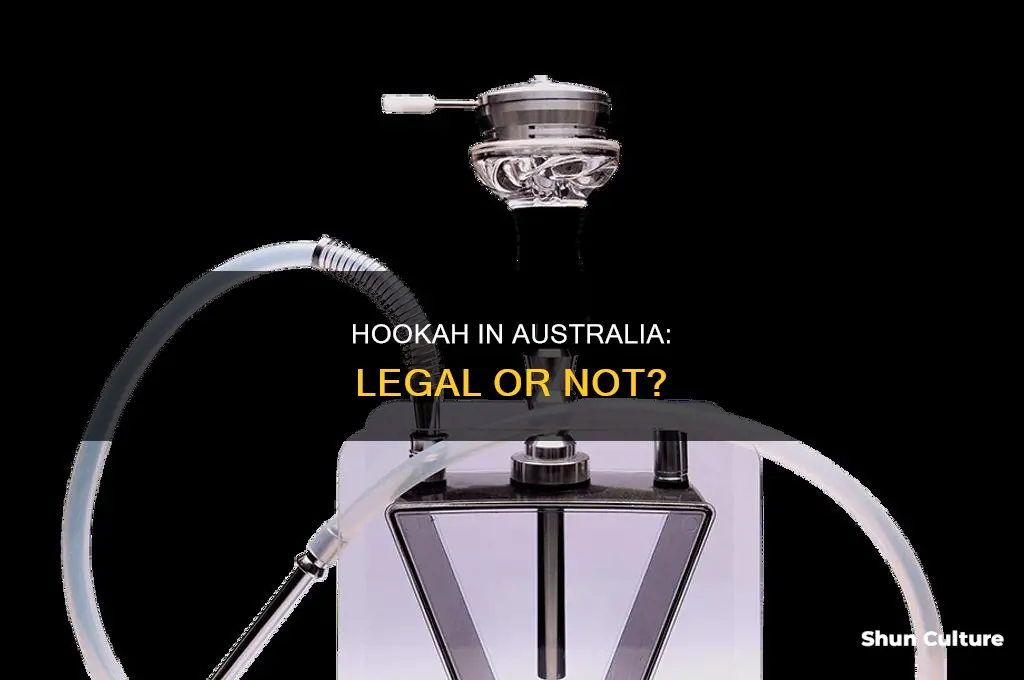 is hookah illegal in australia