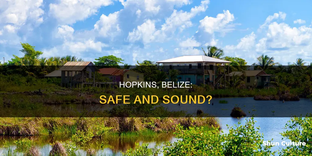 is hopkins belize safe