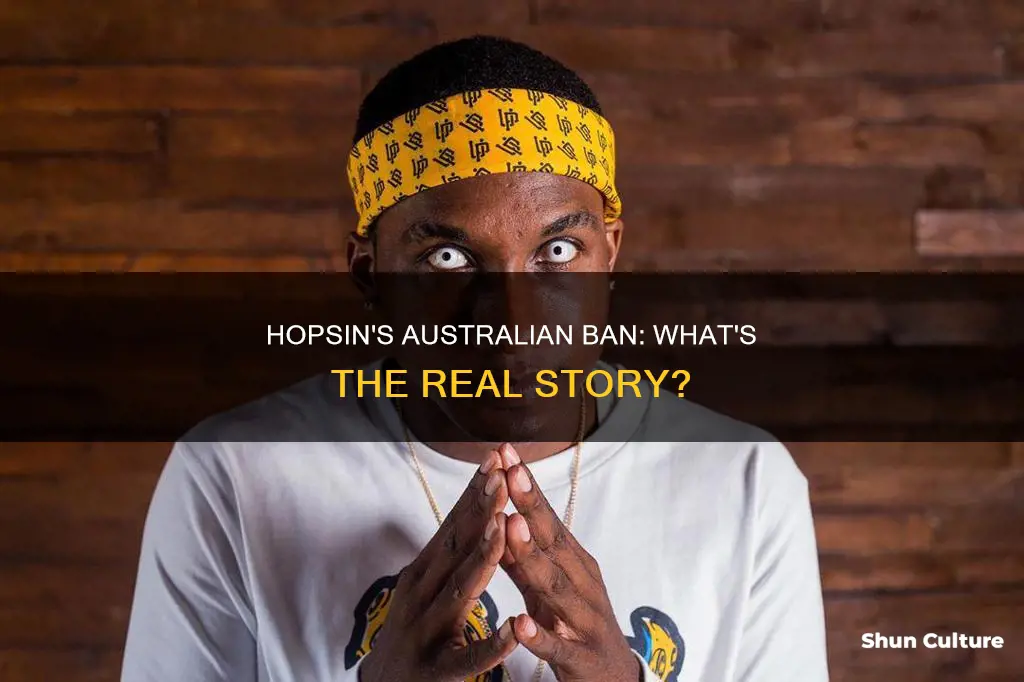 is hopsin banned from australia