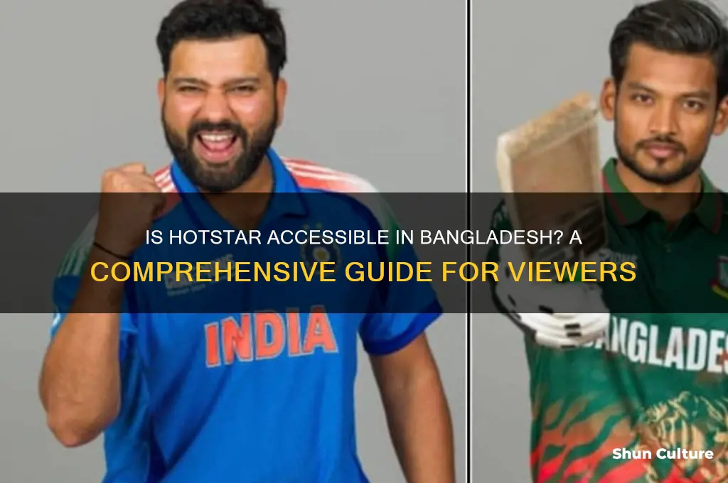 is hotstar available in bangladesh