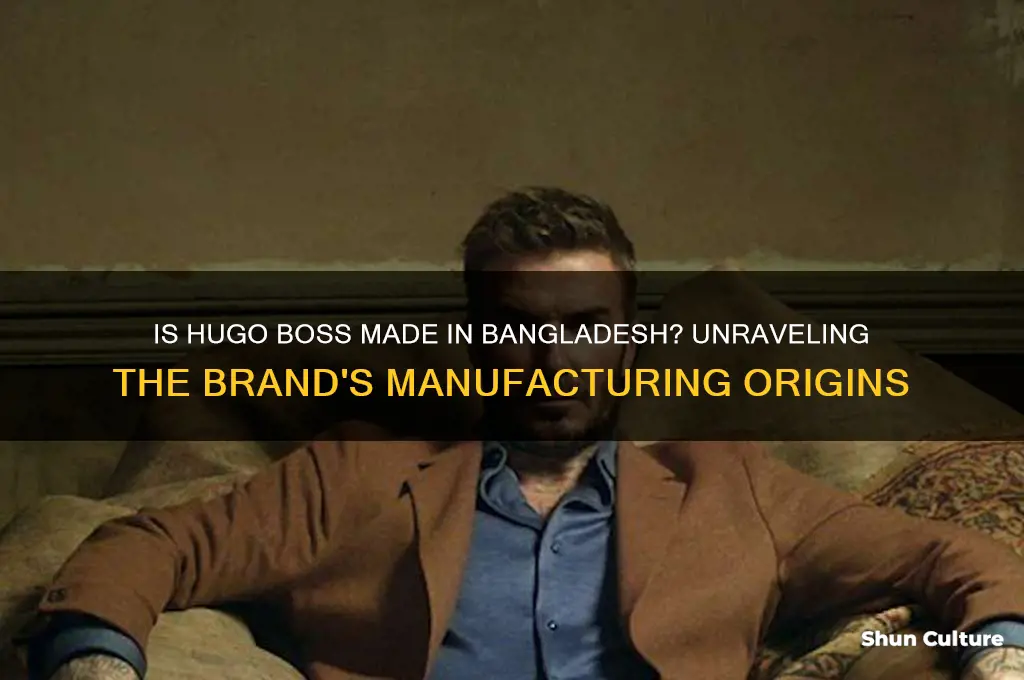 is hugo boss made in bangladesh