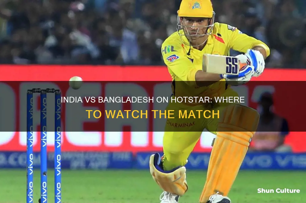 is india vs bangladesh on hotstar