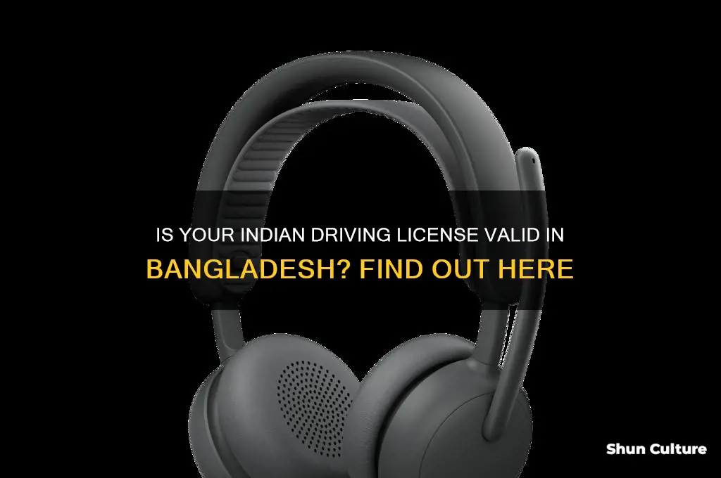 is indian driving license valid in bangladesh