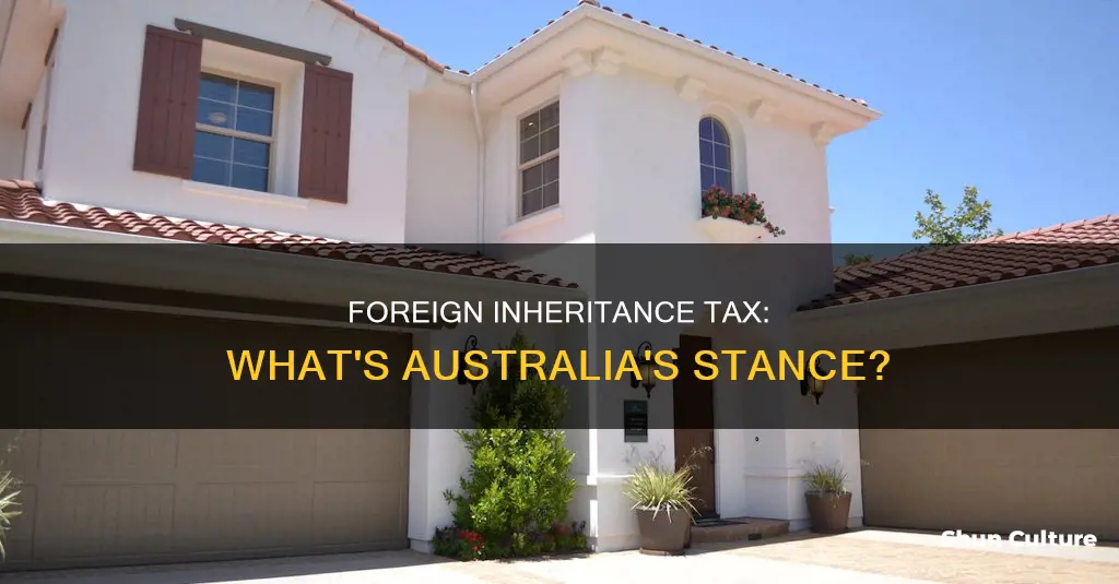 is inheritance money from overseas taxable in australia