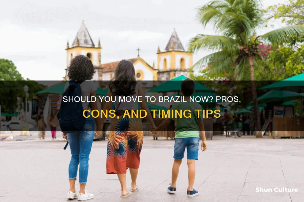 is it a good time to move to brazil