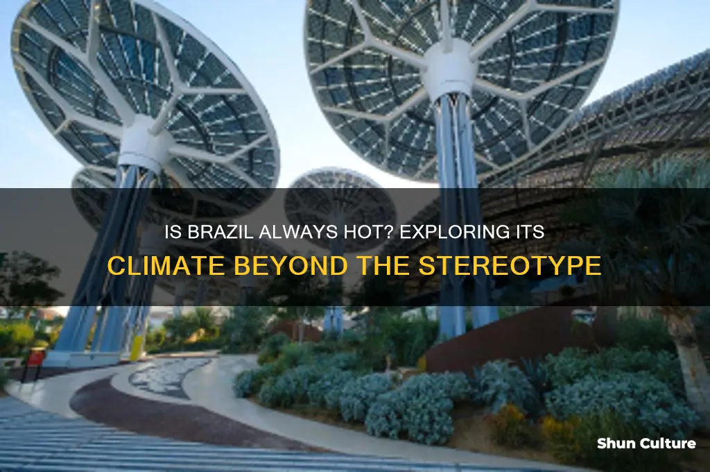 is it always hot in brazil