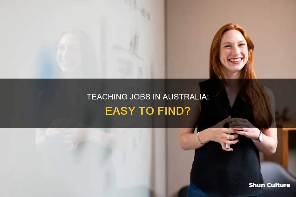 is it easy to find a teaching job in australia