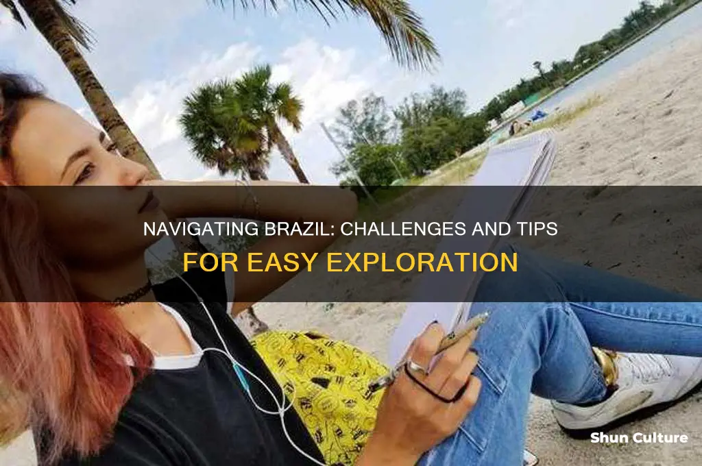 is it easy to navigate in brazil