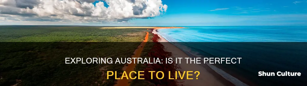 is it good living in australia